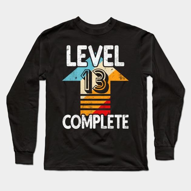 Level 13 complete Birthday Long Sleeve T-Shirt by Foxxy Merch